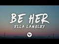 Ella Langley Be Her Lyrics mp3