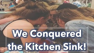 We Conquered(?) the Kitchen Sink! | DCP Spring Advantage 2017