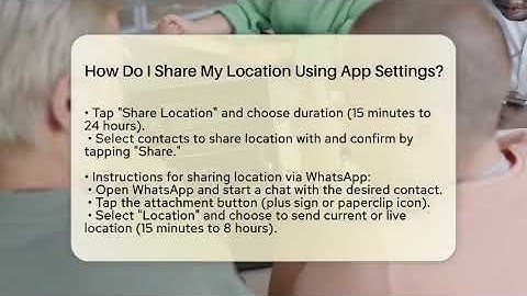 How Do I Share My Location Using App Settings? - Be App Savvy