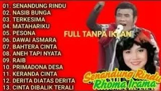 Download lagu FULL ALBUM LAWAS RHOMA IRAMASENANDUNG RINDU NASIB BUNGA TERKESIMA MATAHARIKU