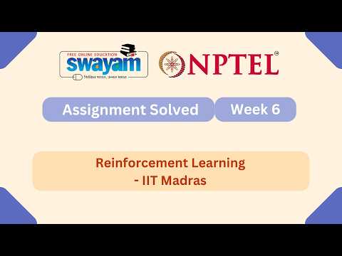 Reinforcement Learning Week 6 || NPTEL ANSWERS 2026 || My Swayam || #nptel #nptel2026 #myswayam