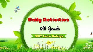 Daily Activities | Bahasa Inggris Kelas 5