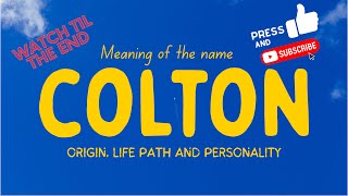 Meaning of the name Colton. Origin, life path & personality.