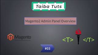 03-  Magento2 Admin Panel Overview