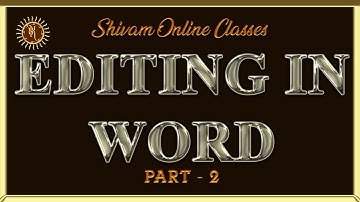 EDITING IN WORD PART 2 | CLASS 4 | COMPUTER