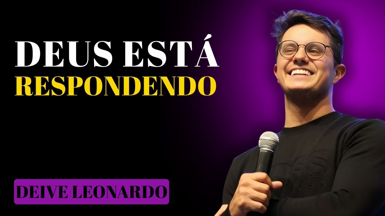 VOCÊ PEDIU UM SINAL… E DEUS ESTÁ RESPONDENDO AGORA | DEIVE LEONARDO