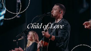 Video thumbnail of "Child of Love | We the Kingdom (Cover by Destiny Church Worship)"