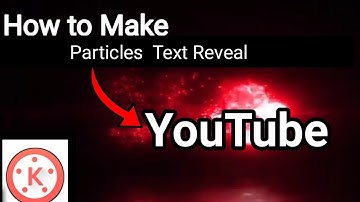 How to make Particles text  Reveal animation  intro in kinemaster//Reveal animation text  in mobile