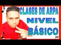 CLASES DE ARPA - NIVEL BASICO -  Maestro : Rody Gamarra