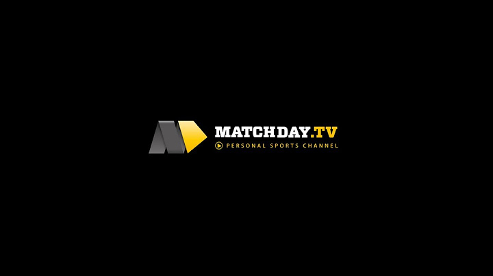Matchday TV Live Stream