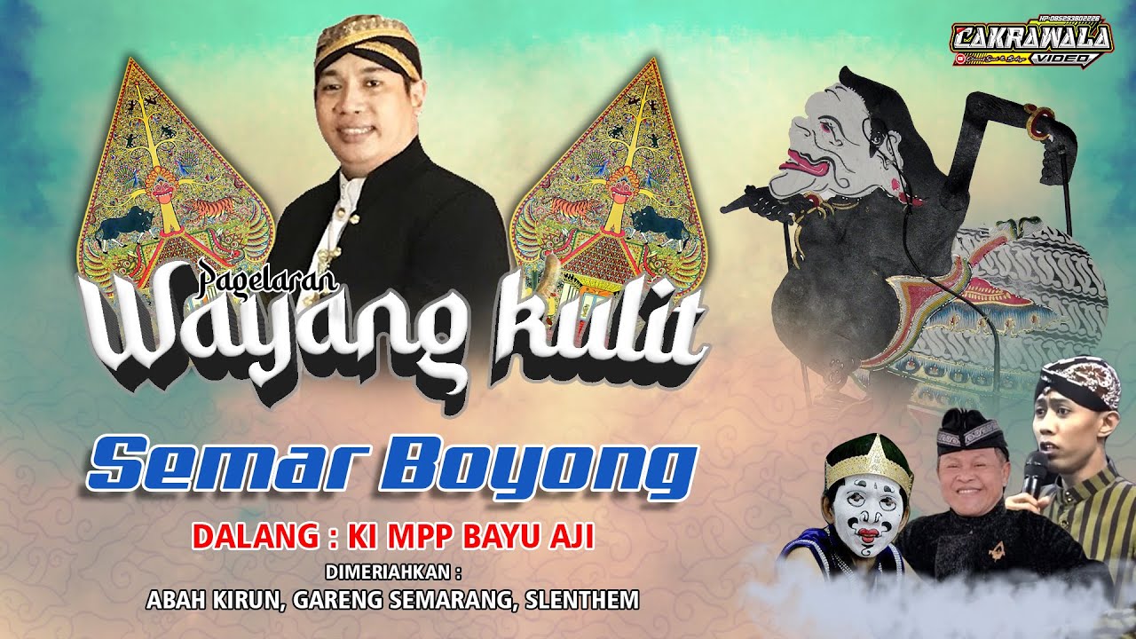 🔴 LIVE WAYANGA KULIT KI MPP BAYU AJI - LAKON: SEMAR BOYONG - BT: ABAH KIRUN, GARENG SEMARANG