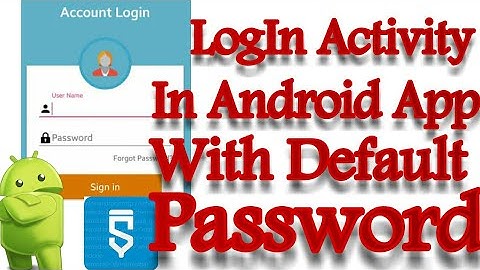 Sketchware Tutorials- Login Activity with default password in android app