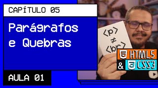 Parágrafos e Quebras - @Curso em Vídeo HTML5 e CSS3