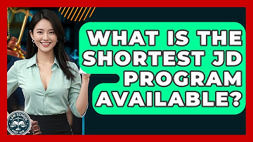 What Is The Shortest JD Program Available? - Law School Prep Hub