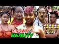 CROWN OF BEAUTY SEASON 1&2 "FULL MOVIE" - (Ugezu J Ugezu) 2020 Latest Nollywood Epic Movie