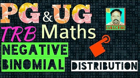 Pgtrb maths class--Statistics II (Negative Binomial distribution)