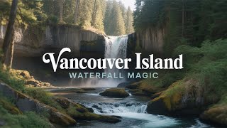 Ultimate Guide to Vancouver Island Waterfalls -  DON'T Miss These! (central island)