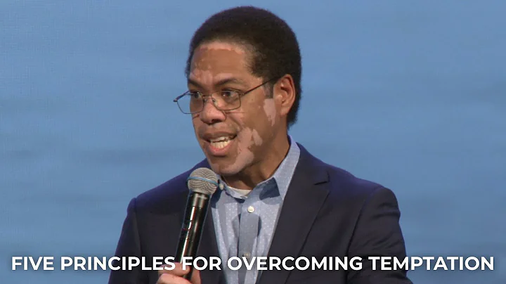Five Principles for Overcoming Temptation - Nick S...