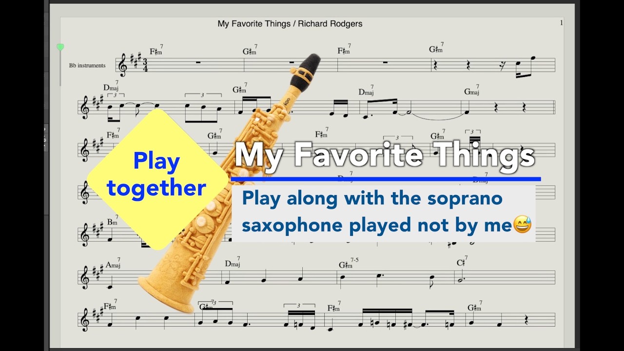 My favorite things /Play together/for B♭instruments with music sheet