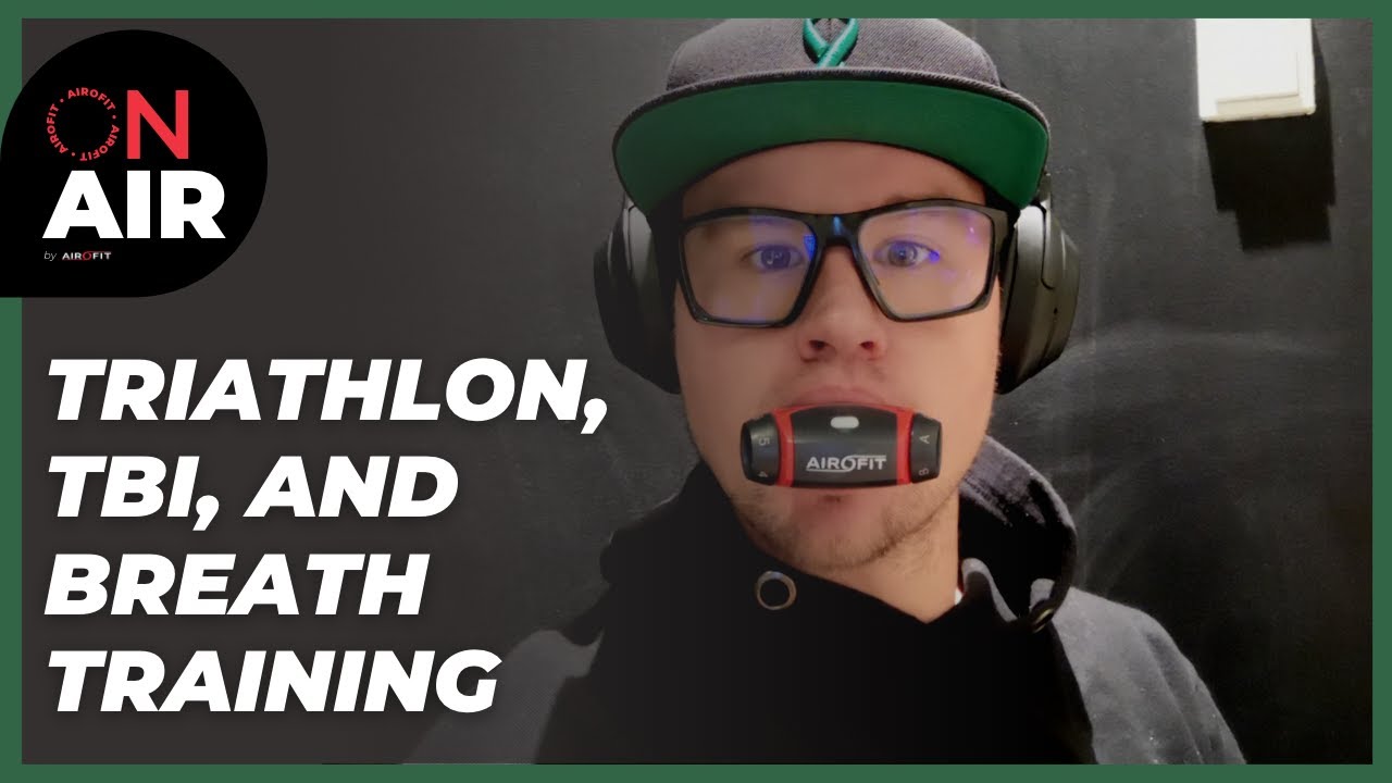 OnAirWithAirofit Triathlon, TBI, and breath training talk with Robson