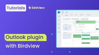 How To Connect Microsoft Outlook Plugin & Office 365 Add-In Birdview Tutorial