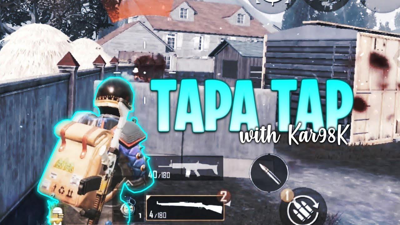 TAPA TAP WITH KAR98K | PUBG MOBILE - YouTube