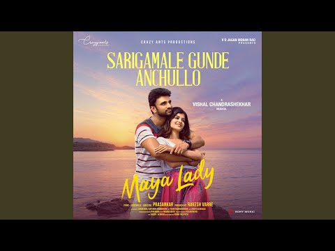 Vishal Chandrashekhar, Sireesha Bhagavatula & Krishna Kanth - Sarigamale Gunde Anchullo (From "Maya Lady")