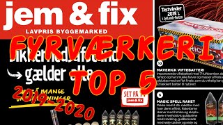 Fyrværkeri 2019-2020 - Jem & Fix Top 5 Opdateret