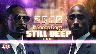 Still Deep - 2Pac ft Snoop Dogg #2pac #snoopdogg #djbelite #stilldeep Resimi