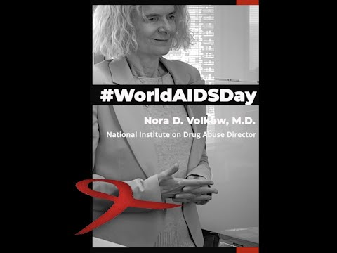 NIDA Director Dr. Nora Volkow's Message: World AIDS Day 2022