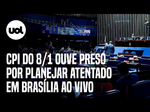 🔴 CPI do 8/1: George Washington, preso por planejar atentado em Brasília, presta depoimento ao vivo