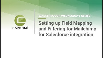 Setting up Field Mapping and Filtering for Mailchimp for Salesforce integration
