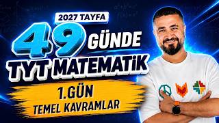 49 Günde TYT Matematik Kampı 1.Gün | Temel Kavramlar 1 | 2027 | Rehber Matematik