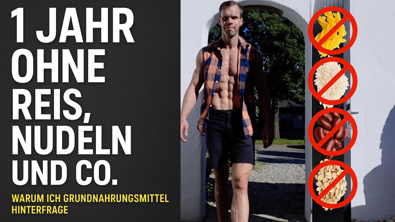 1 Jahr ohne Reis, Nudeln & Co – Warum ich Grundnahrungsmittel streiche