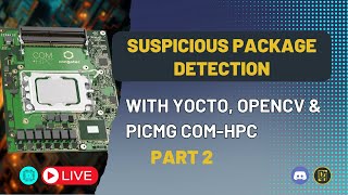 Abandoned Object Detection with Edge AI & PICMG COM-HPC, Part 2