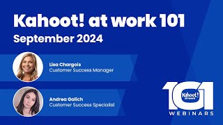 Discover the basics of using Kahoot! at work | 101 webinar from September 2024