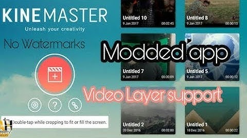 Kinemaster pro APK free | kinrmaster remove watermark | kinemaster add video layer free