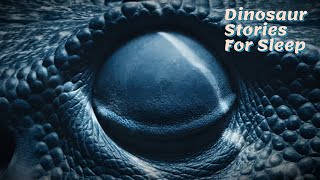 Mesozoic Monsters A Relaxing Prehistoric Sleep Story