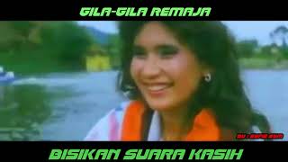 Gila-Gila Remaja - Bisikan Suara Kasih HD (Kaza)