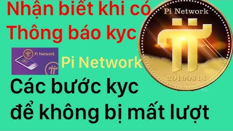 Cách xác minh kyc khi có Thông báo