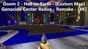 Doom 2 - Hell on Earth - Map: #0036 - Genocide Center Redux - Remake - [4K] - [100% Secrets]