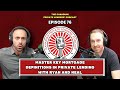 Ep. 76 | Master Key Mortgage Definitions in Private Lending with Ryan and Neal
