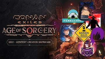 Conan Exiles 2022  Content Creators Showcase