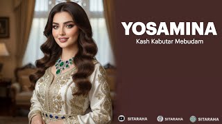 Yosmina - Kash Kabutar Mebudam Remix - یاسمینو - کاش کبوتر میبودم ریمکس