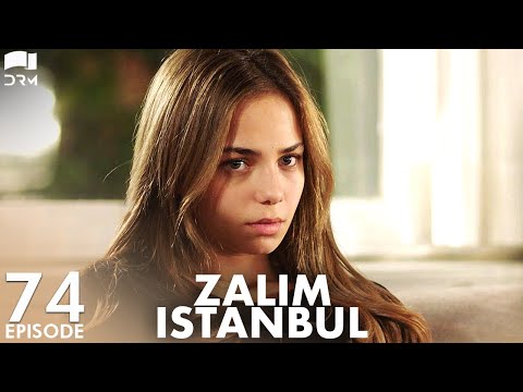 Zalim Istanbul - Episode 74 | Turkish Drama | Ruthless City | Urdu Dubbing | RP1Y