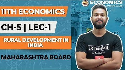 11th Economics | Chapter 5 | Rural Development in India | Lecture 1 | Maharashtra Board |