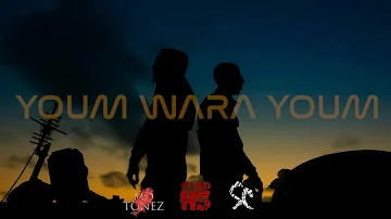 Wlad HS - Youm Wara Youm ( Prod By MO-TONEZ)