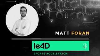 Matt Foran of leAD Sports Lake Nona Sports/HealthTech Accelerator