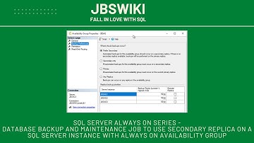 SQL Server Always On Series - Database Backup and Maintenance Job using Secondary Replica