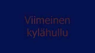 Juice Leskinen- Viimeinen Kylähullu chords